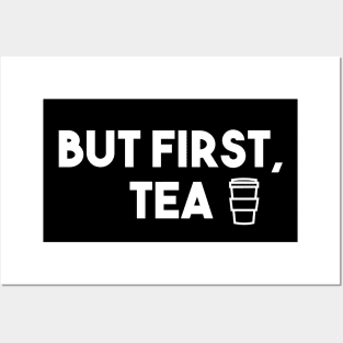 But First, Tea. Posters and Art